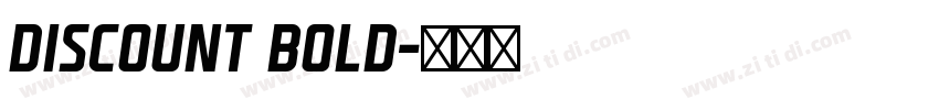 Discount Bold字体转换